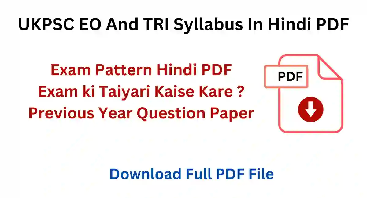 UKPSC EO And TRI Syllabus In Hindi PDF.webp