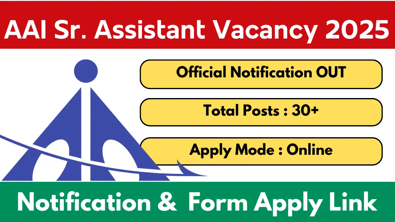 AAI Senior Assistant Recruitment 2025 (32 Posts) - SarkariResultDaily.in