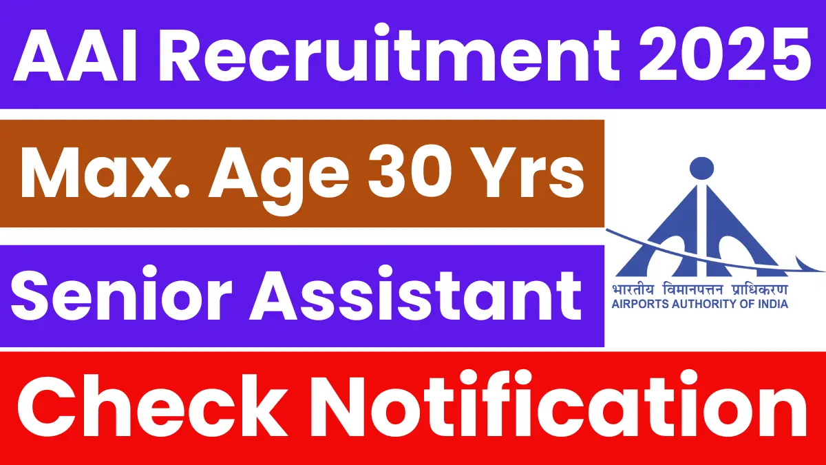 AAI Senior Assistant Recruitment 2025 - SarkariResultDaily.in