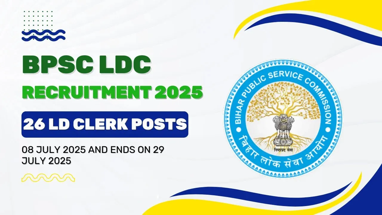 BPSC LDC Recruitment 2025 (26 Posts) - SarkariResultDaily.in