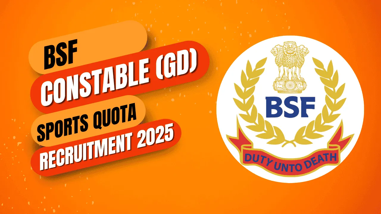 BSF Constable (GD) Sports Quota Recruitment 2025 (241 Posts) - SarkariResultDaily.in