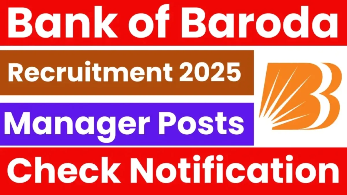 Bank of Baroda Manager & Other Posts Recruitment 2025 (41 Posts) - SarkariResultDaily.in