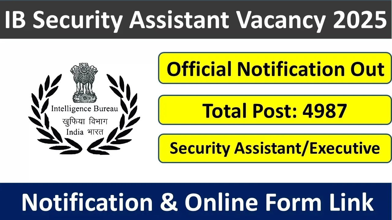 IB Security Assistant Executive Recruitment 2025 - sarkariresultdaily.in
