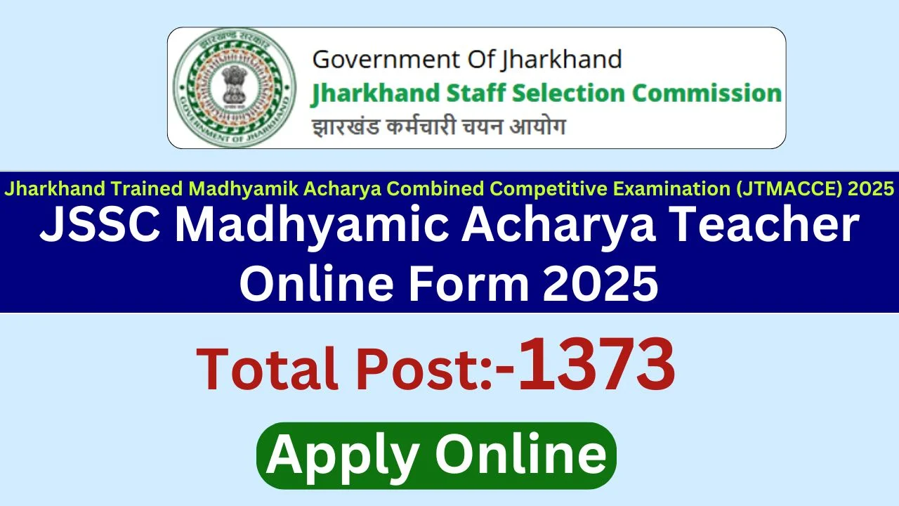 JSSC Secondary Teacher Recruitment 2025 – 1,373 Madhyamik Acharya Posts - SarkariResultDaily.in