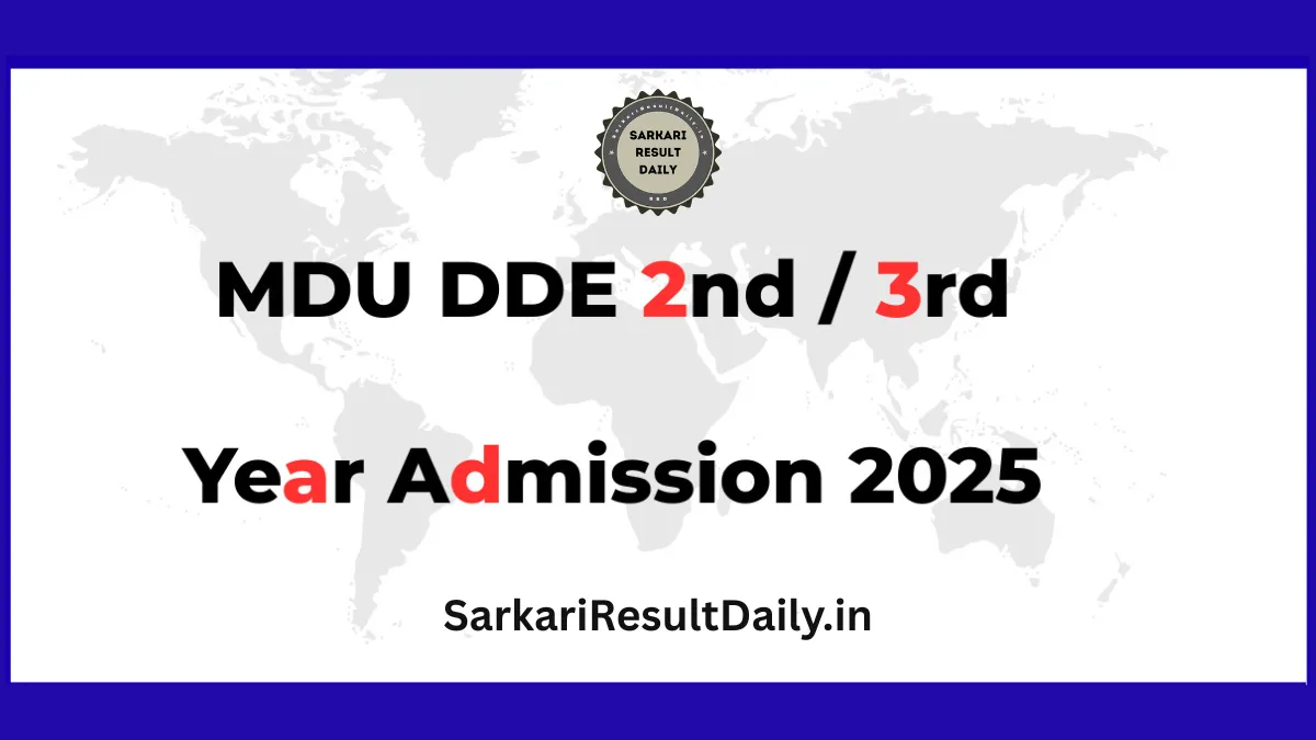 MDU DDE 2nd & 3rd Year Admission 2025 - sarkariresultdaily.in