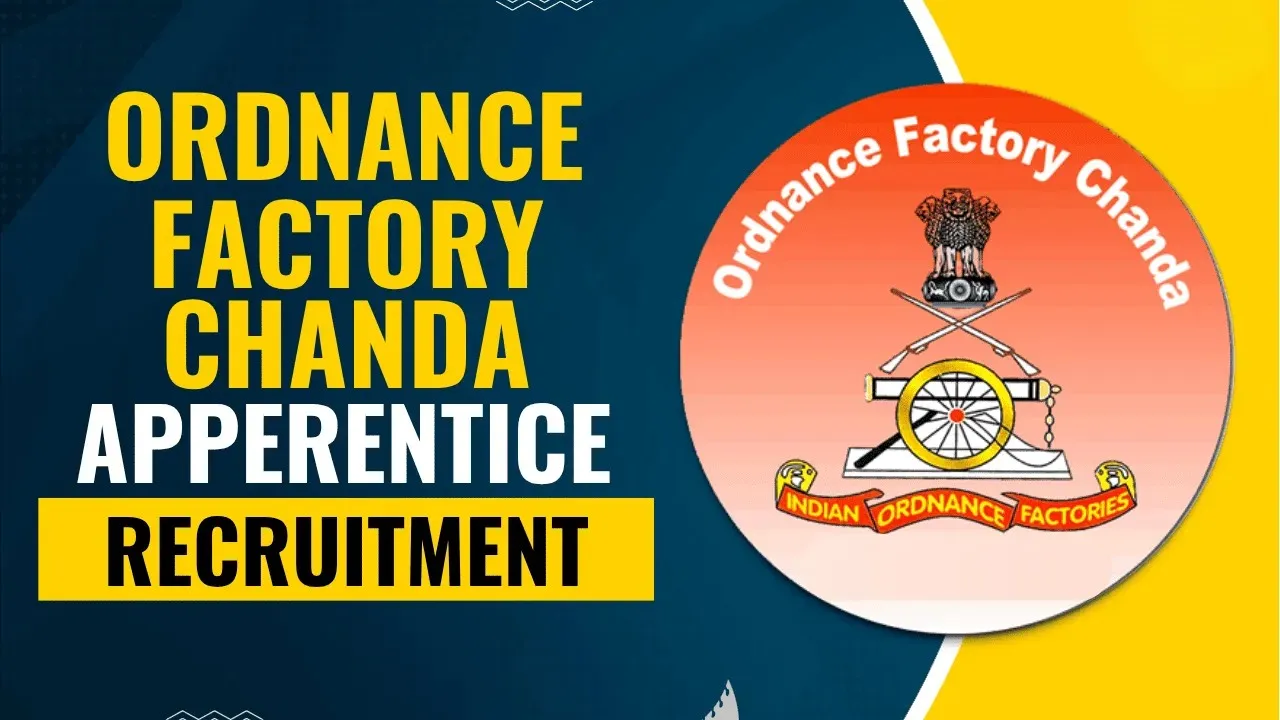 Ordnance Factory Chanda Apprenticeship 2025 - sarkariresultdaily.in