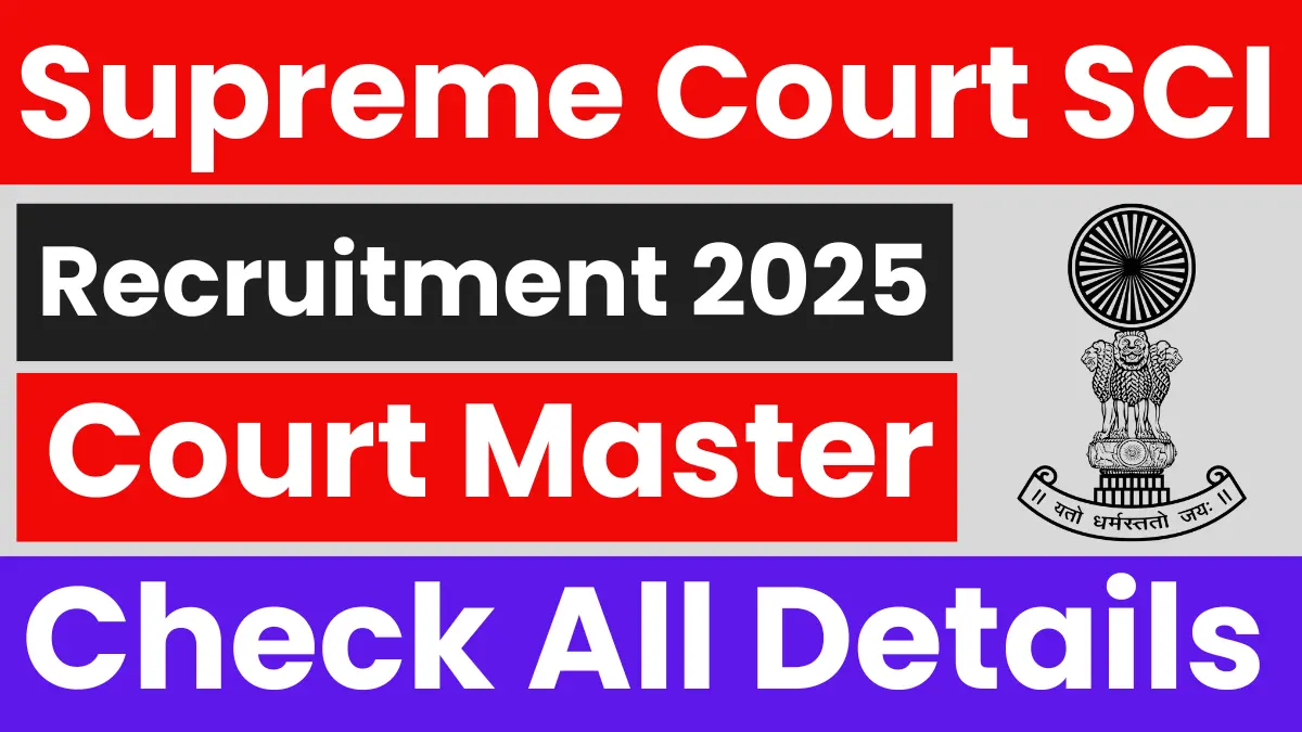 SCI Court Master (Shorthand) Recruitment 2025 (30 Posts) - SarkariResultDaily.in