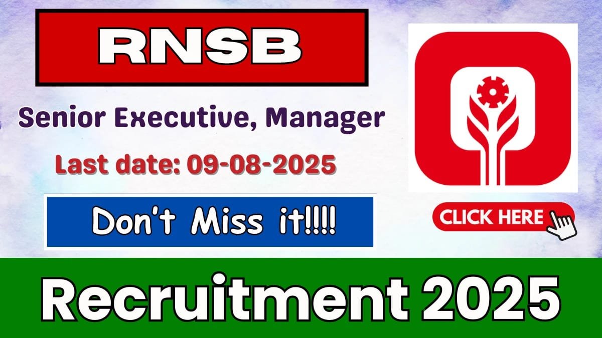 RNSB Senior Executive & Manager Recruitment 2025 - SarkariResultDaily.in