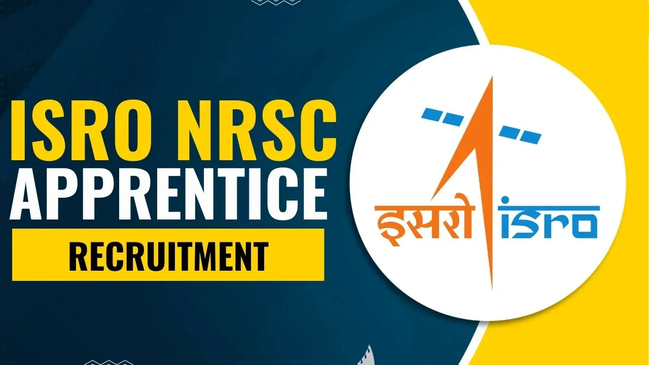 ISRO NRSC Apprentice Recruitment 2025 (96 Posts Vacancy) - SarkariResultDaily.in