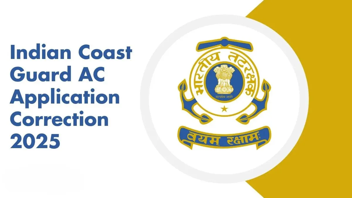 Indian Coast Guard AC 01 2027 Batch Correction Window - SarkariResultDaily.in