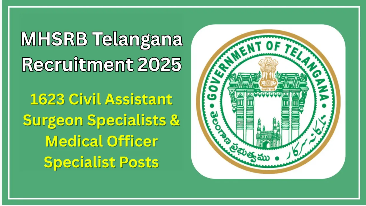 MHSRB Telangana Recruitment 2025 (1623 Posts Vacancy) - SarkariResultDaily.in