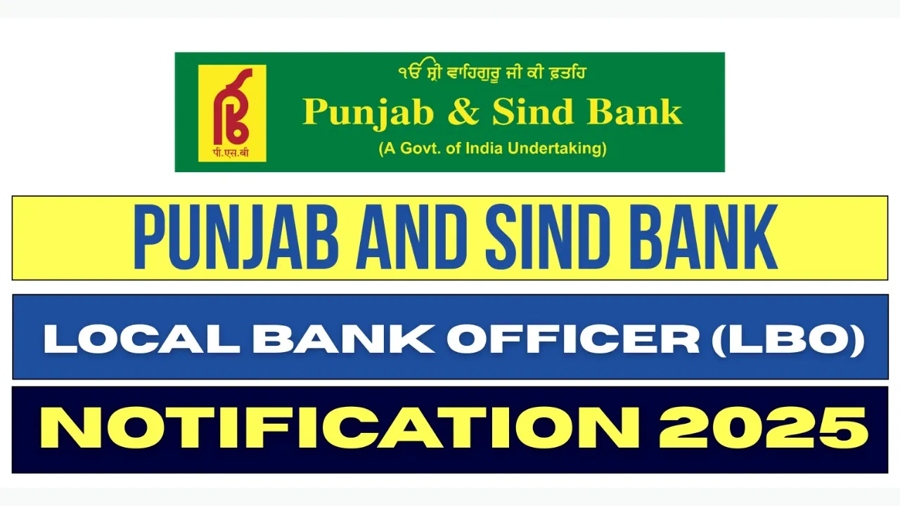 Punjab & Sind Bank LBO Recruitment 2025 (750 Posts Vacancy) - SarkariResultDaily.in