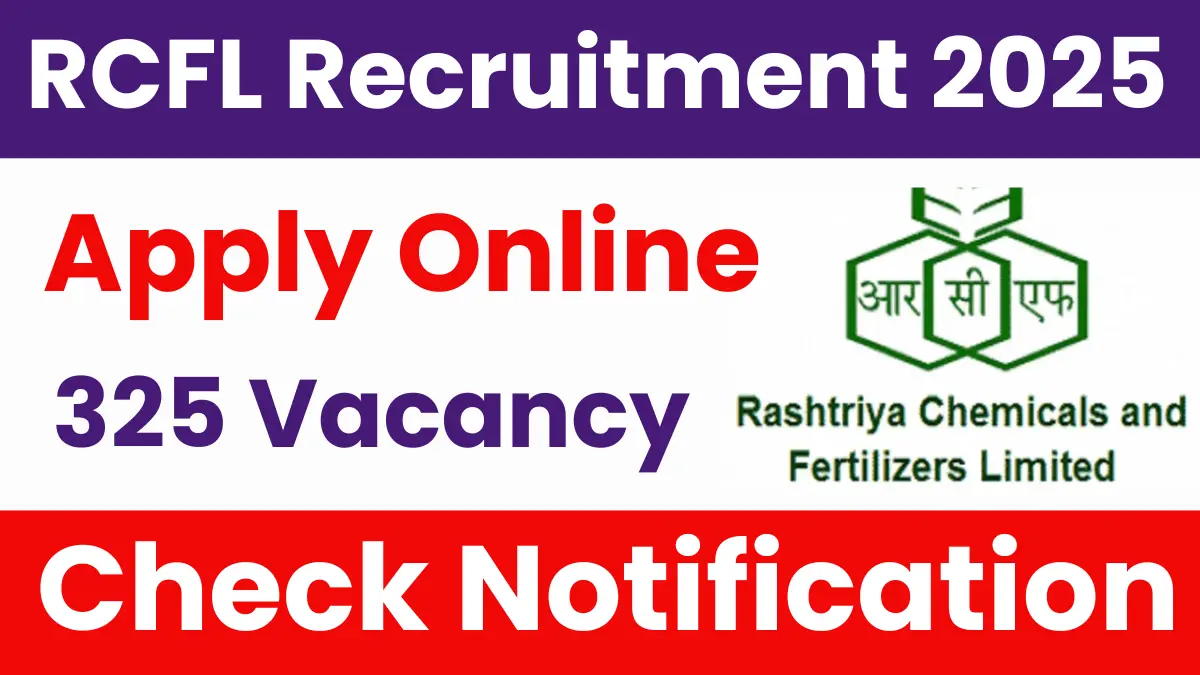 RCFL Apprentice Recruitment 2025 (325 Posts Vacancy) - SarkariResultDaily.in