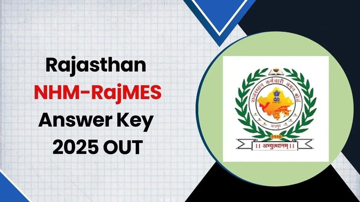 RSMSSB NHM (RajMES) Answer Key 2025 - SarkariResultDaily.in