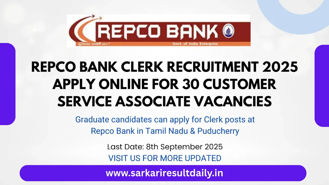 REPCO Bank Clerk Recruitment 2025 (30 Posts Vacancy) - SarkariResultDaily.in