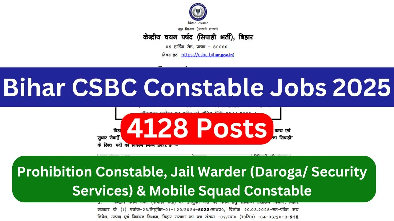 Bihar CSBC Constable Recruitment 2025 (4128 Posts Vacancy)