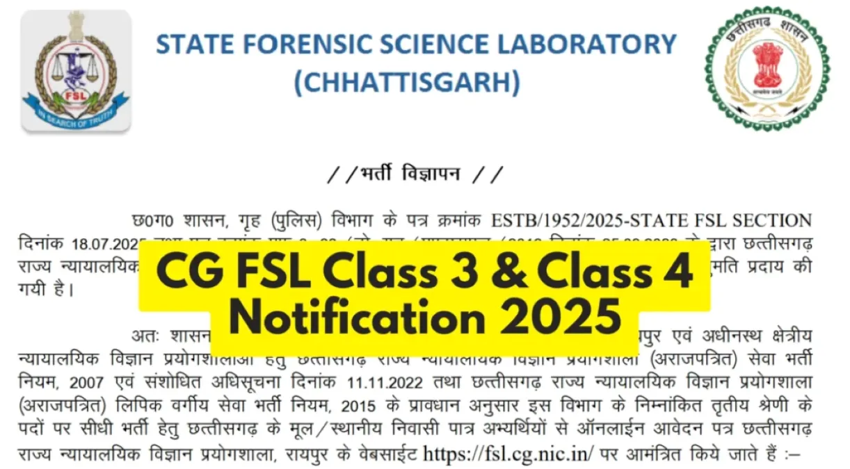 CG FSL Class 4 Recruitment 2025 (39 Posts Vacancy) - SarkariResultDaily.in
