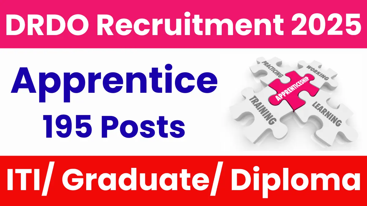 DRDO Apprentices Recruitment 2025 (195 Posts Vacancy)