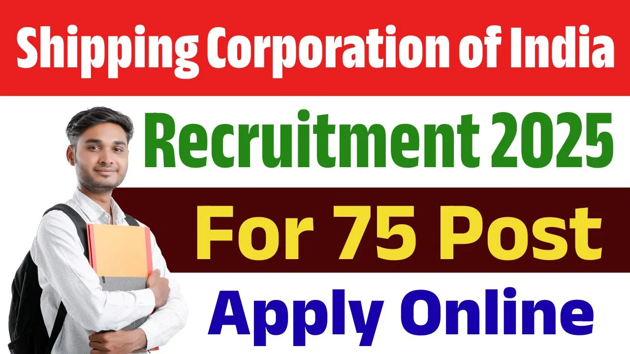 Shipping Corporation of India Recruitment 2025 (75 Posts Vacancy) - SarkariResultDaily.in